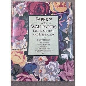 Fabrics and Wallpapers: Design Source Barty Phillips Hardcover Inspriation